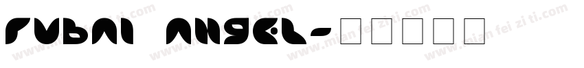 Rubai Angel字体转换